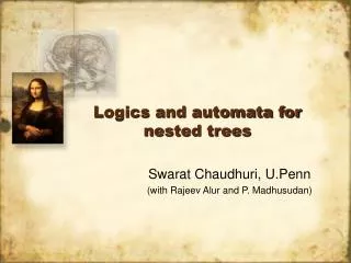 Logics and automata for nested trees