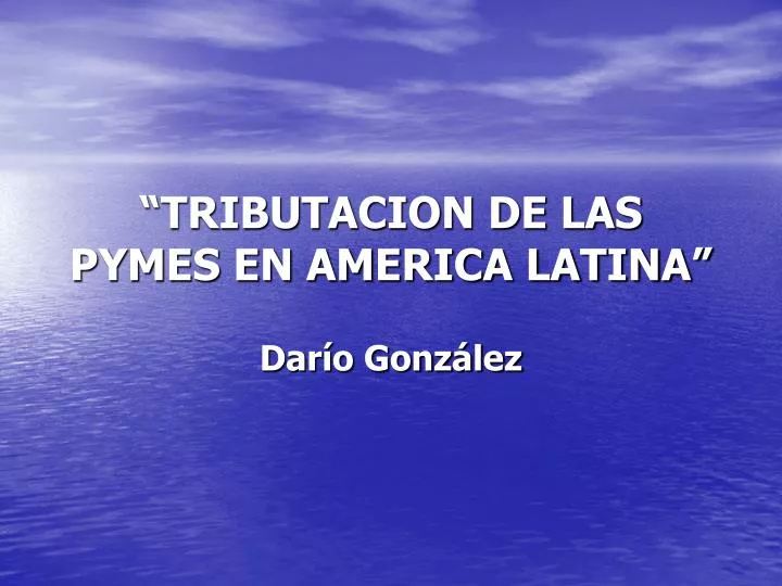 tributacion de las pymes en america latina