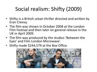 Social realism: Shifty (2009)