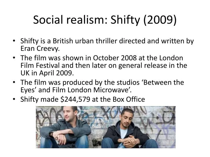 social realism shifty 2009