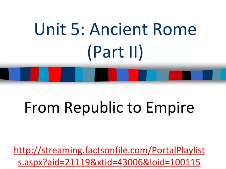 unit 5 ancient rome part ii