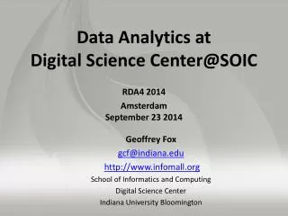 Data Analytics at Digital Science Center@SOIC