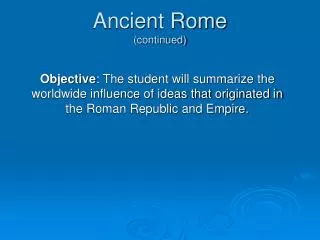 Ancient Rome (continued)