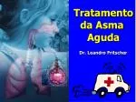 Tratamento da Asma Aguda - slide 1