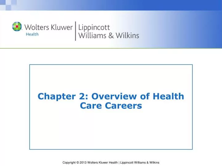 chapter 2 overview of health care careers