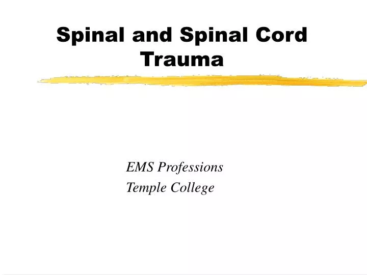 spinal and spinal cord trauma
