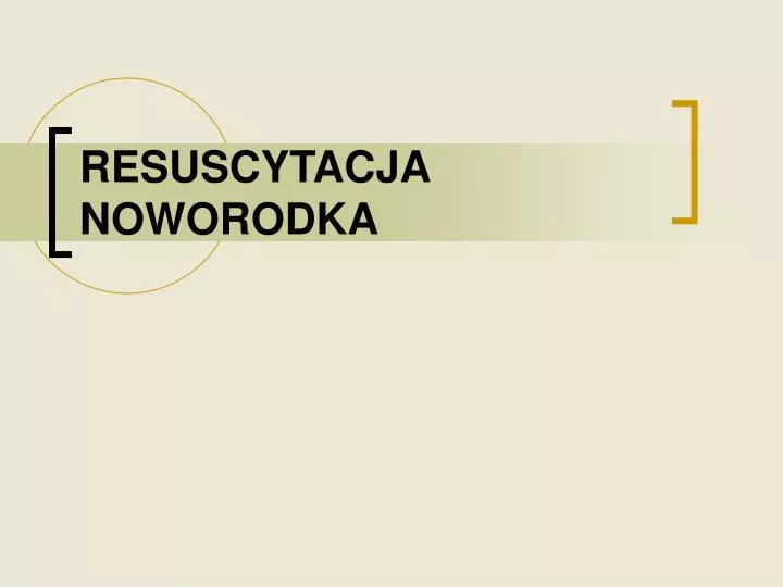 resuscytacja noworodka