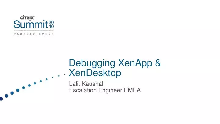 debugging xenapp xendesktop