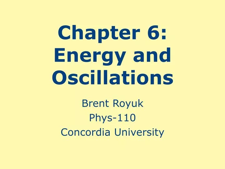 chapter 6 energy and oscillations