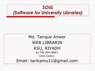 SOUL (Software for University Libraries)