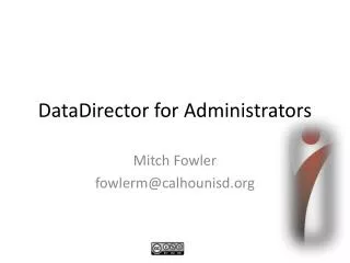 DataDirector for Administrators