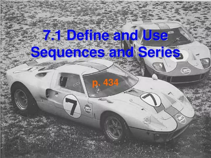 7 1 define and use sequences and series
