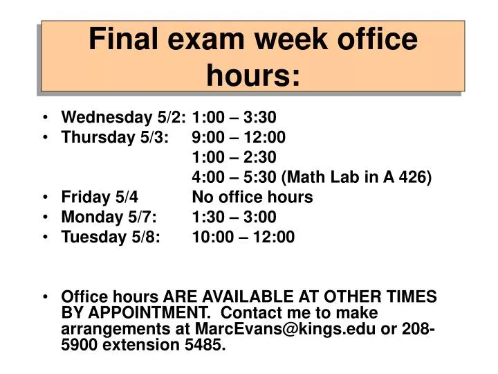 final exam week office hours