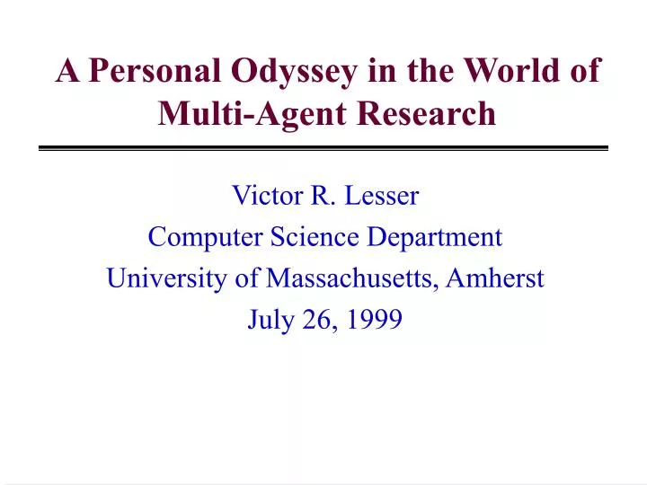 a personal odyssey in the world of multi agent research