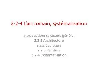 2 2 4 l art romain syst matisation