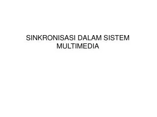 sinkronisasi dalam sistem multimedia