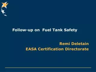Follow-up on Fuel Tank Safety