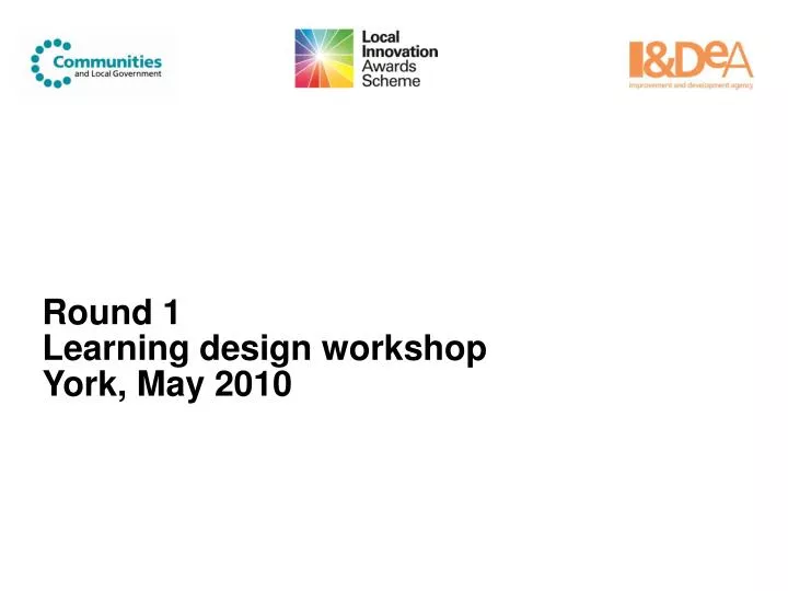 round 1 learning design workshop york may 2010