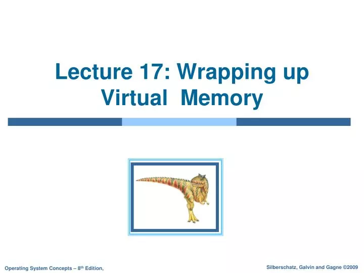 lecture 17 wrapping up virtual memory