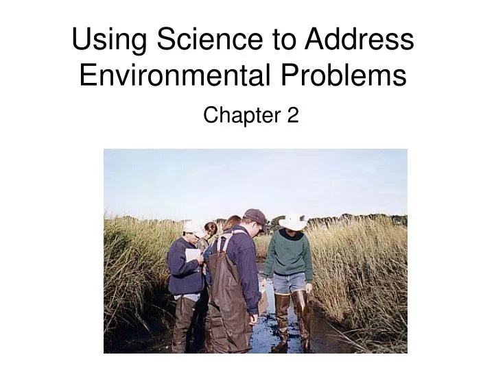 using science to address environmental problems