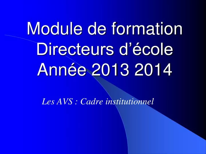 module de formation directeurs d cole ann e 2013 2014