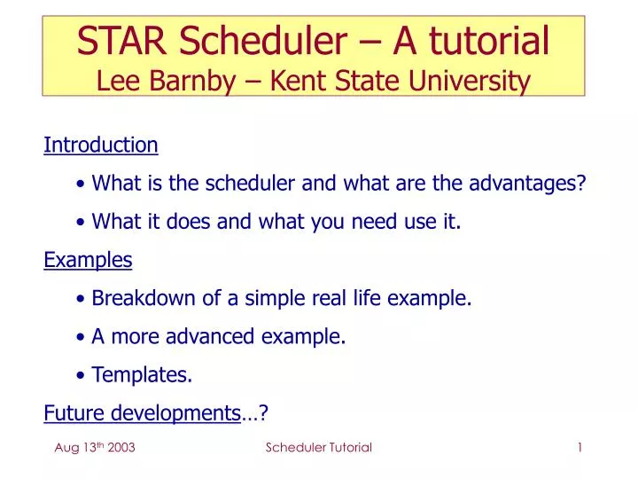 star scheduler a tutorial lee barnby kent state university