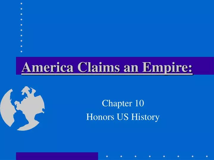 america claims an empire