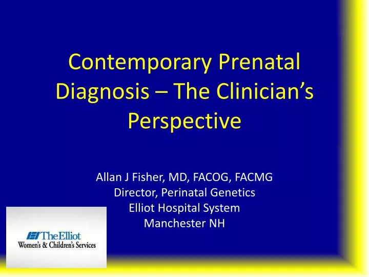 contemporary prenatal diagnosis the clinician s perspective