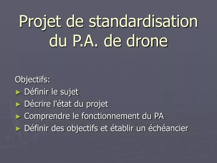 projet de standardisation du p a de drone