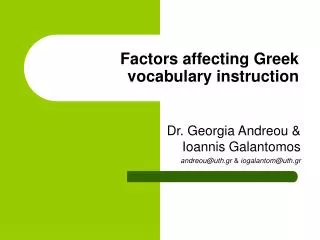 Factors affecting Greek vocabulary instruction