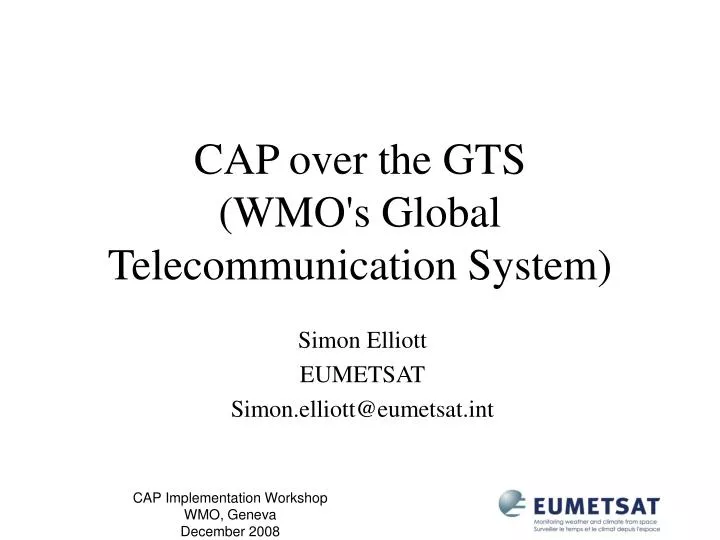 cap over the gts wmo s global telecommunication system