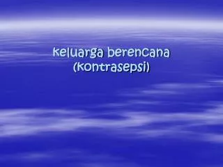 keluarga berencana kontrasepsi