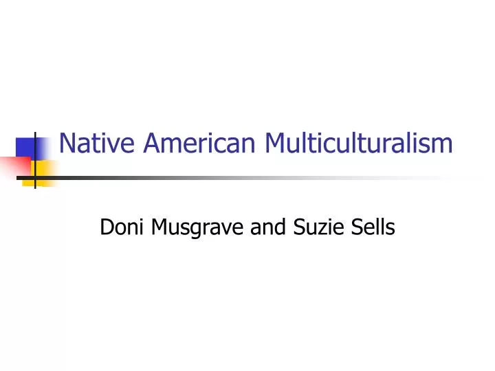 native american multiculturalism