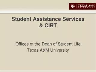 Student Assistance Services &amp; CIRT