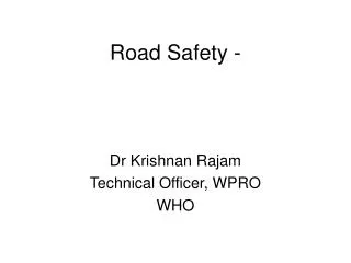 Road Safety -