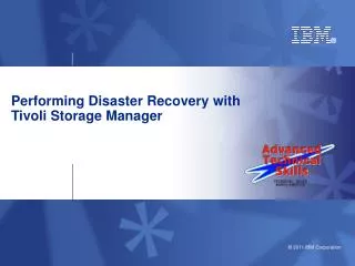 Performing Disaster Recovery with Tivoli Storage Manager