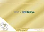 Work - Life Balance - slide 1