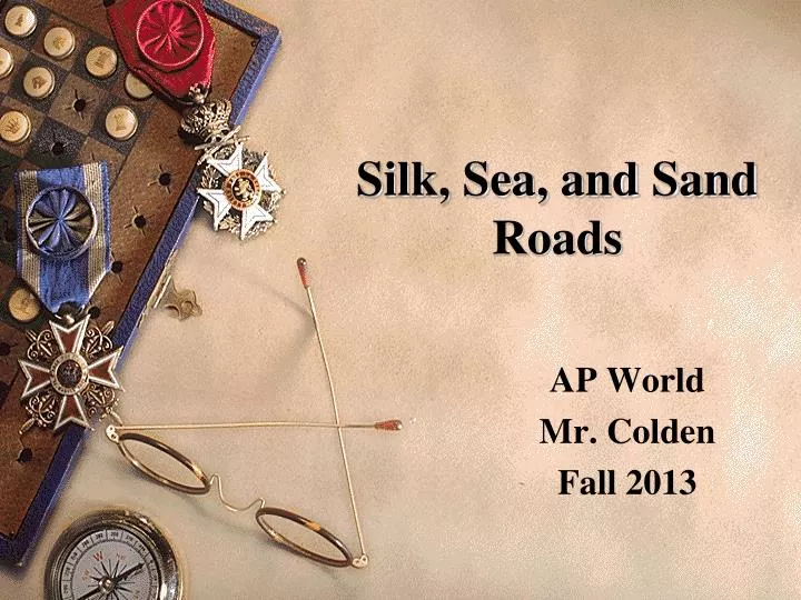 silk sea and sand roads