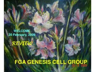 FGA GENESIS CELL GROUP