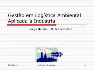 gest o em log stica ambiental aplicada ind stria