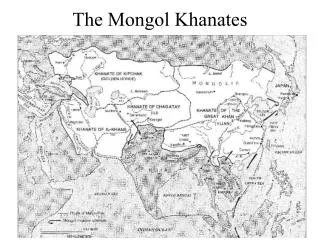 The Mongol Khanates