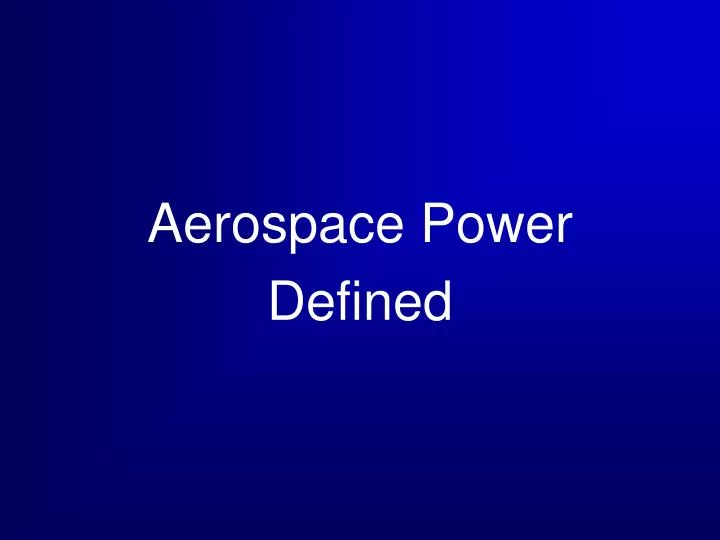 aerospace power defined