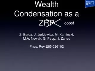 Wealth Condensation as a ZRP