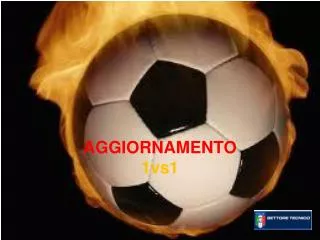 AGGIORNAMENTO 1vs1