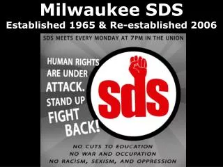 Milwaukee SDS Established 1965 &amp; Re-established 2006