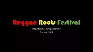 Reggae Roots Festival