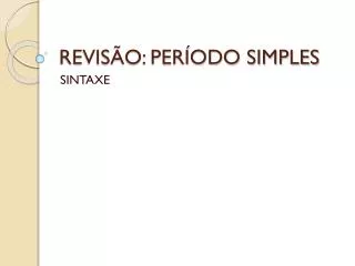 revis o per odo simples