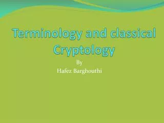 Terminology and classical Cryptology