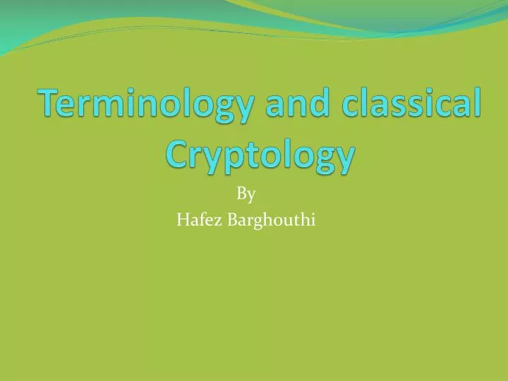 terminology and classical cryptology