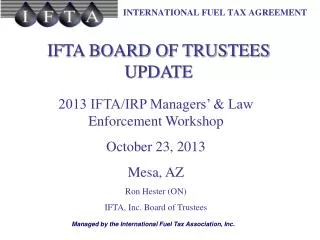 IFTA BOARD OF TRUSTEES UPDATE